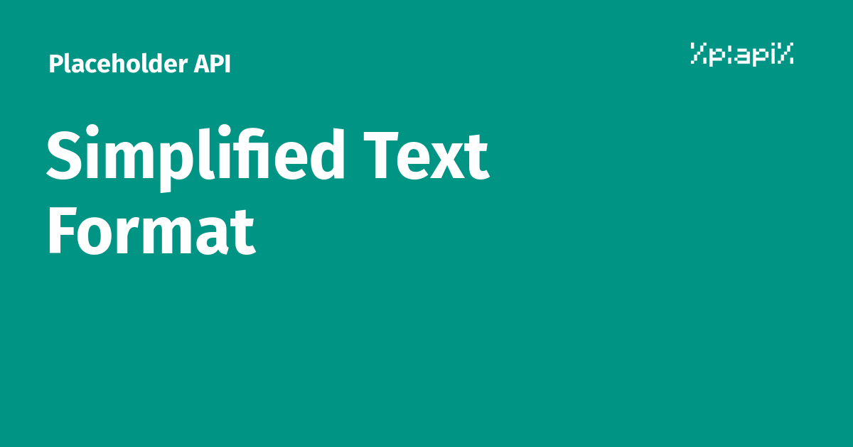 simplified-text-format-placeholder-api